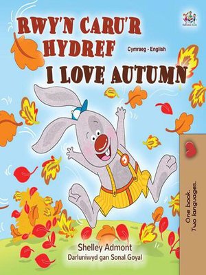 cover image of Rwy'n Caru'r Hydref I Love Autumn